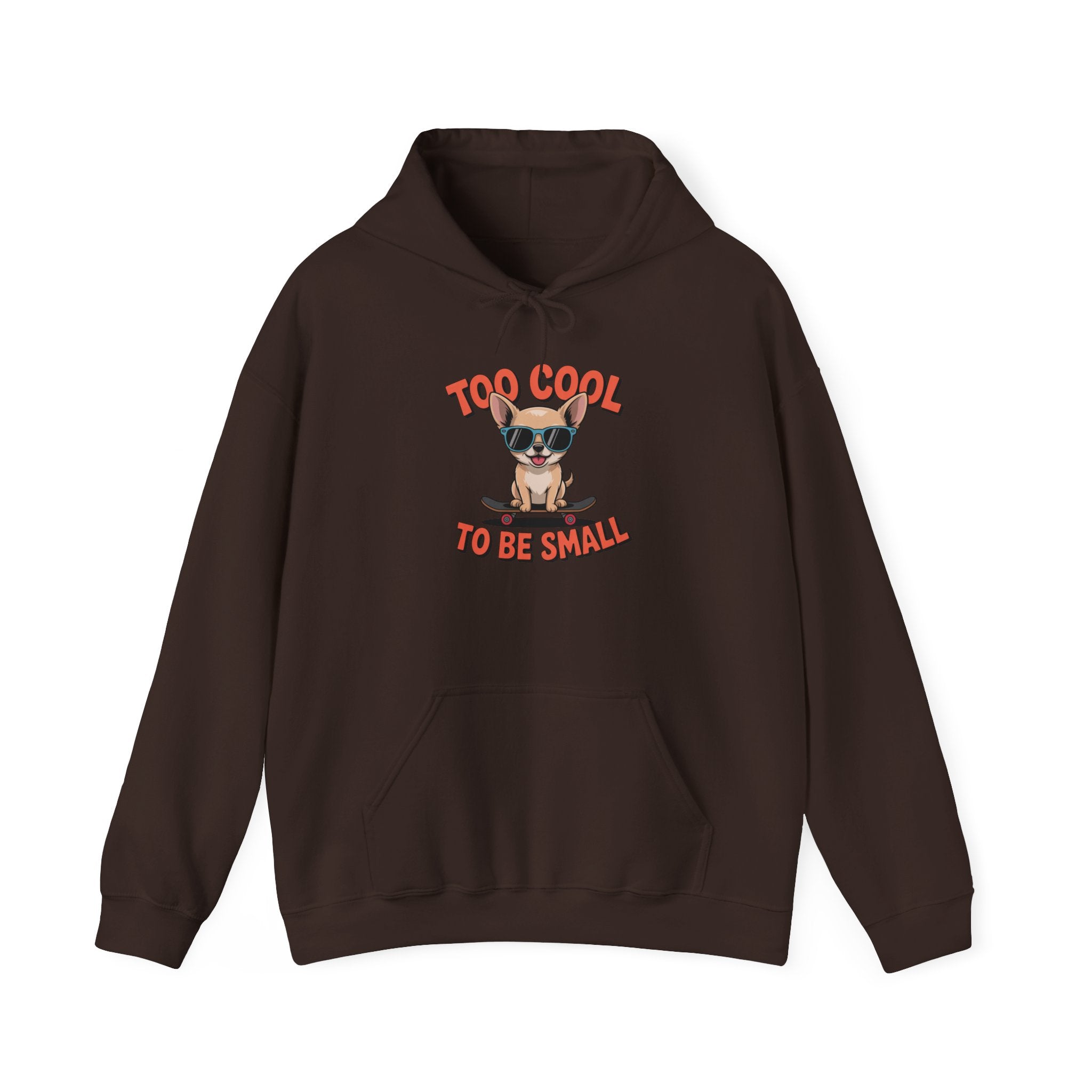 Too Cool To Be Small Unisex Heavy Blend™ Hooded Sweatshirt Too Cool to Be Small Hoodie, Funny Dog Sweatshirt, Pet Lover Gift, Unisex Hoodie, Cozy Gift for Dog Owners, Cute Animal Apparel