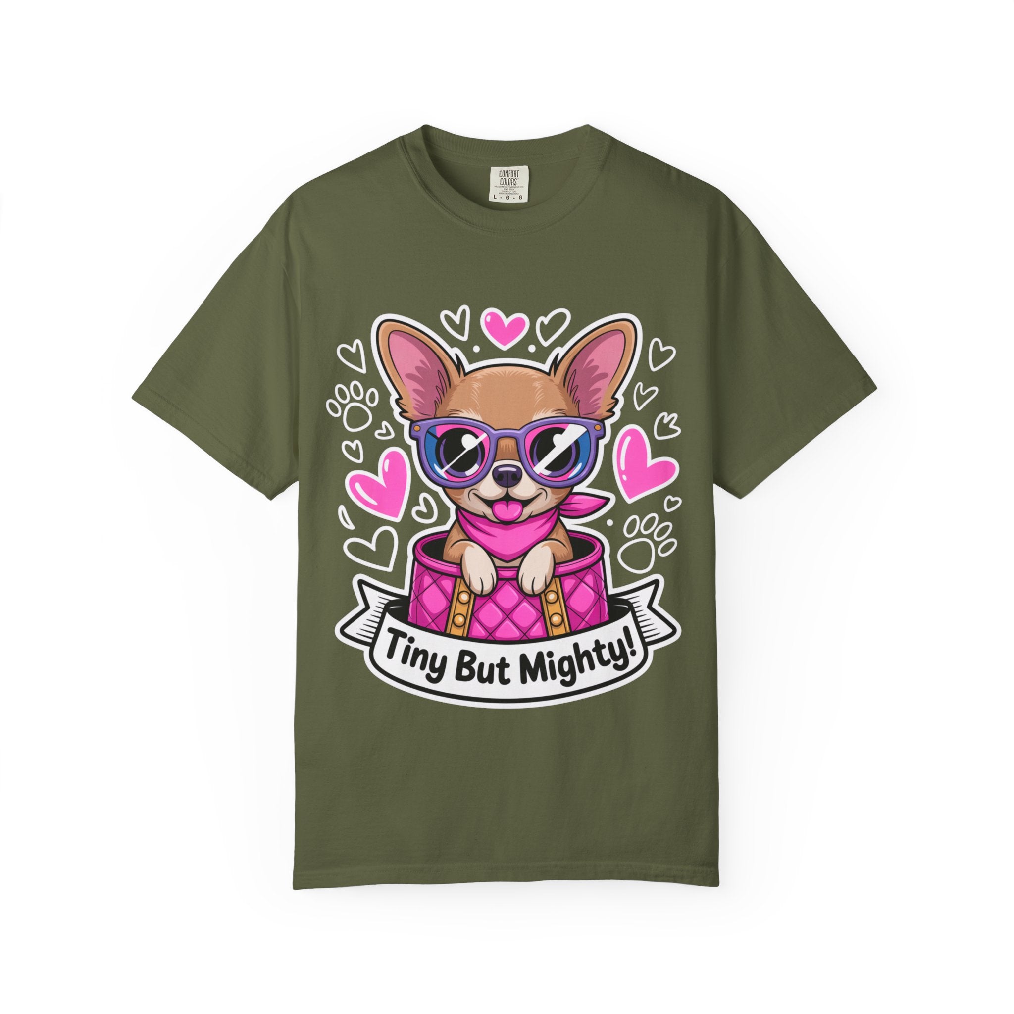 Tiny But Mighty Chihuahua Unisex Garment-Dyed T-Shirt – Bold Style, Timeless Comfort