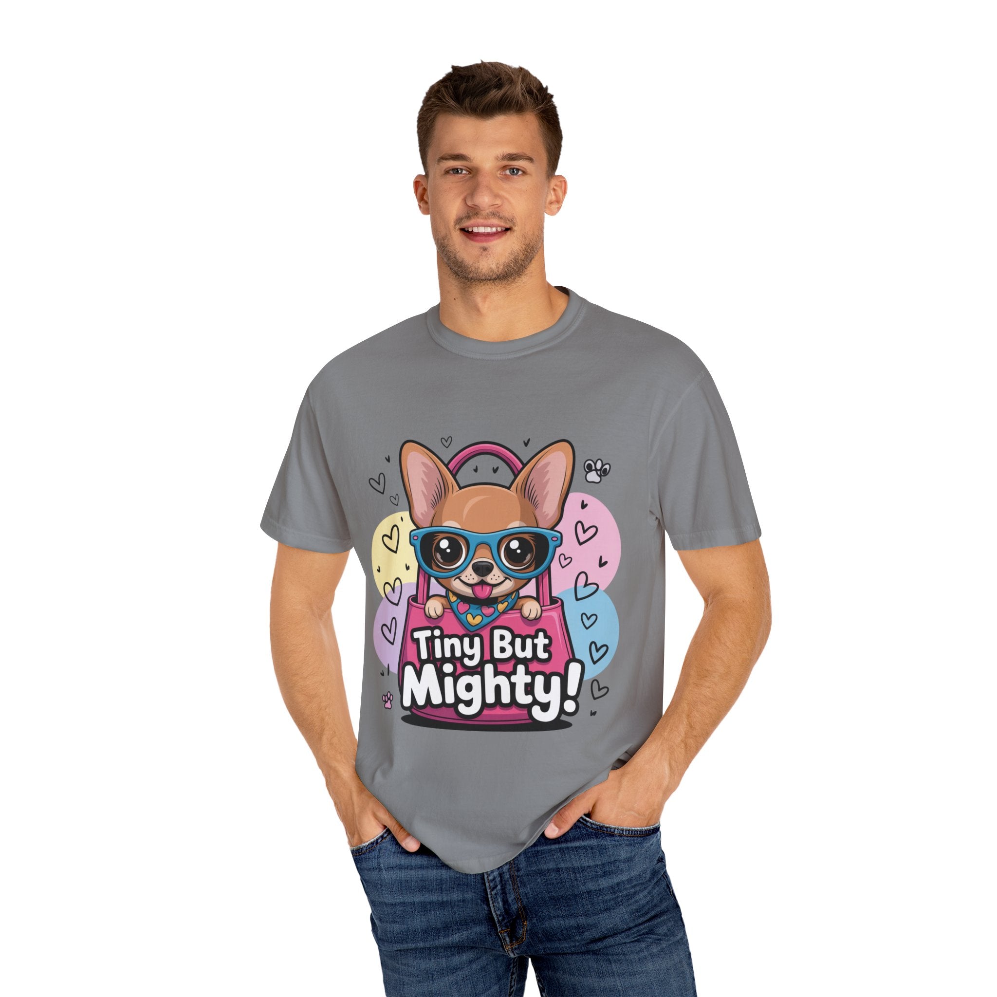 Tiny But Mighty Unisex Garment-Dyed T-shirt Tiny But Mighty! Unisex Garment-Dyed T-shirt, Cute Dog Tee, Pet Lover Gift, Casual Wear, Birthday Gift, Dog Mom Shirt