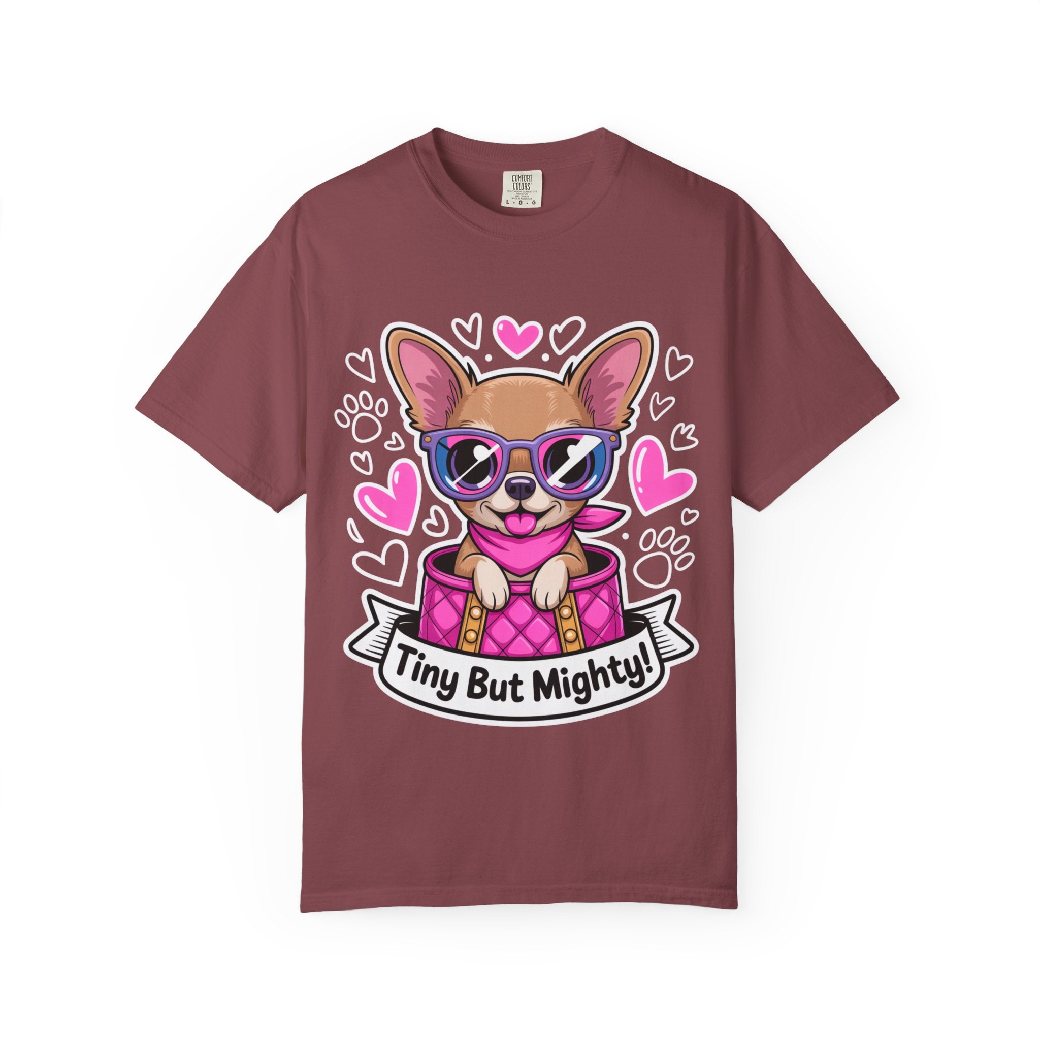 Tiny But Mighty Chihuahua Unisex Garment-Dyed T-Shirt – Bold Style, Timeless Comfort