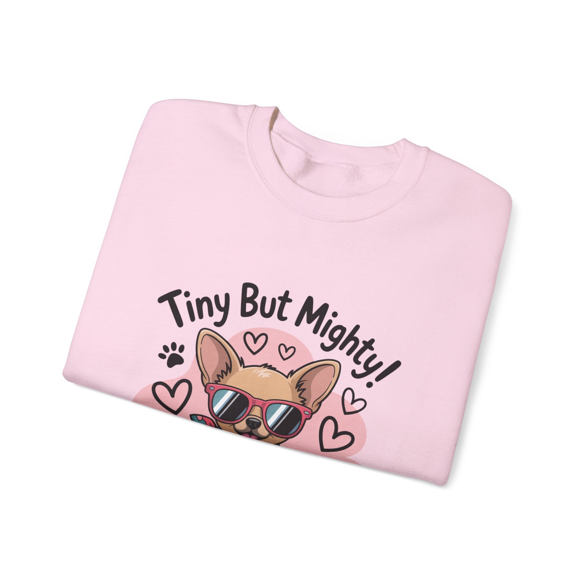 Tiny But Mighty Chihuahua Unisex Crewneck Sweatshirt – Cozy Power in Style