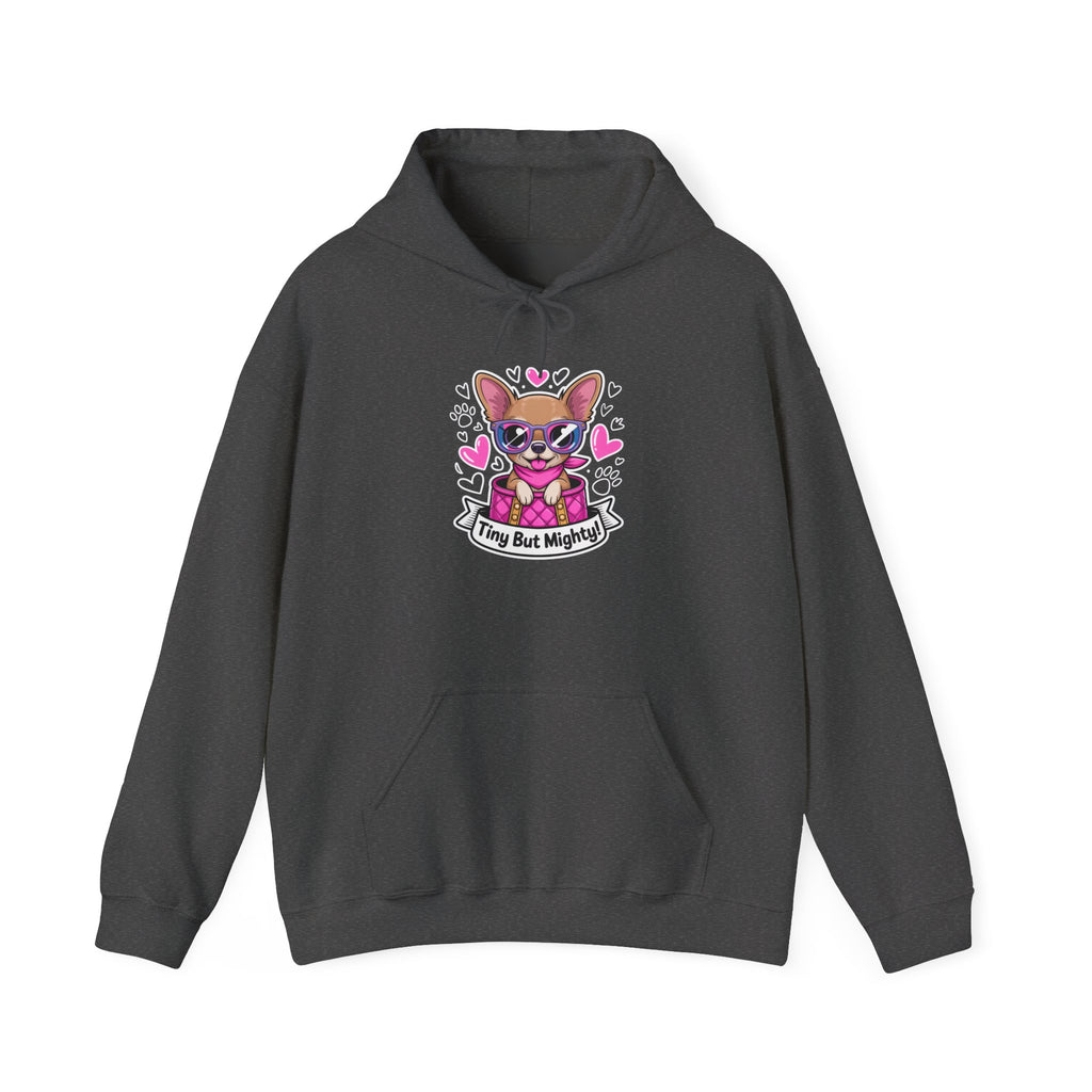 Tiny But Mighty Chihuahua Unisex Hoodie – Cozy Power for Chihuahua Lovers