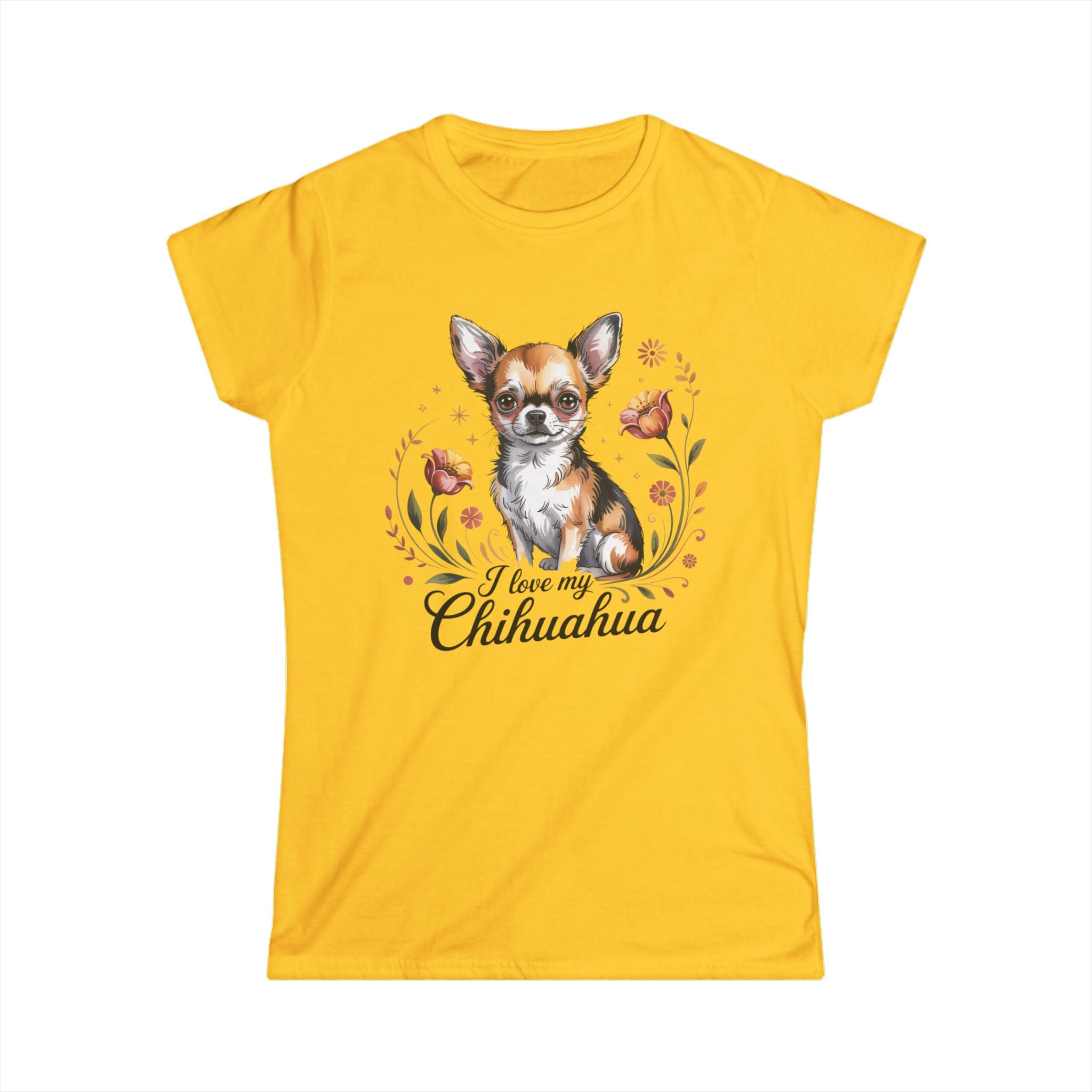 I Love My Chihuahua Women's Softstyle Tee – Cute & Comfy Dog Lover Shirt