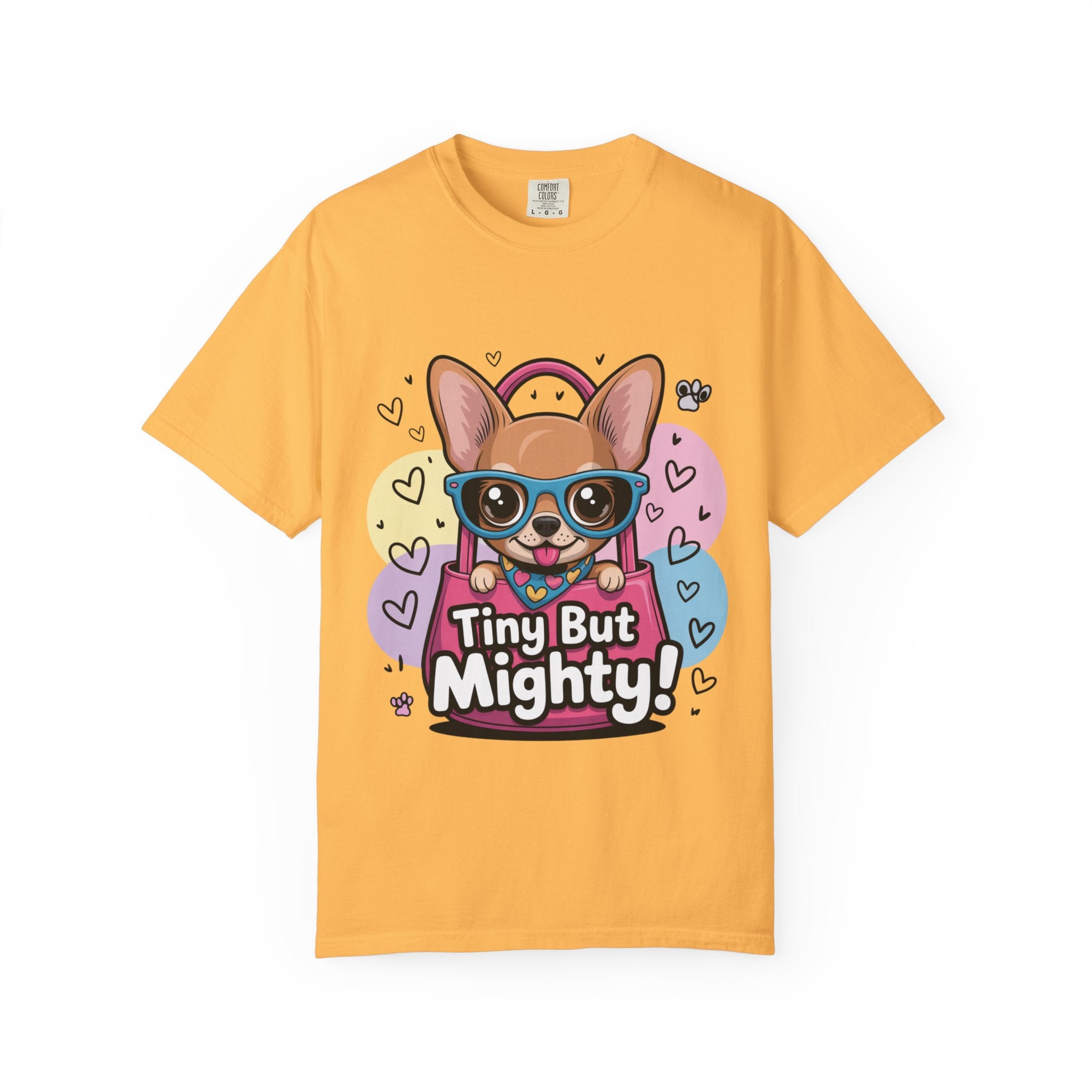 Tiny But Mighty Unisex Garment-Dyed T-shirt Tiny But Mighty! Unisex Garment-Dyed T-shirt, Cute Dog Tee, Pet Lover Gift, Casual Wear, Birthday Gift, Dog Mom Shirt