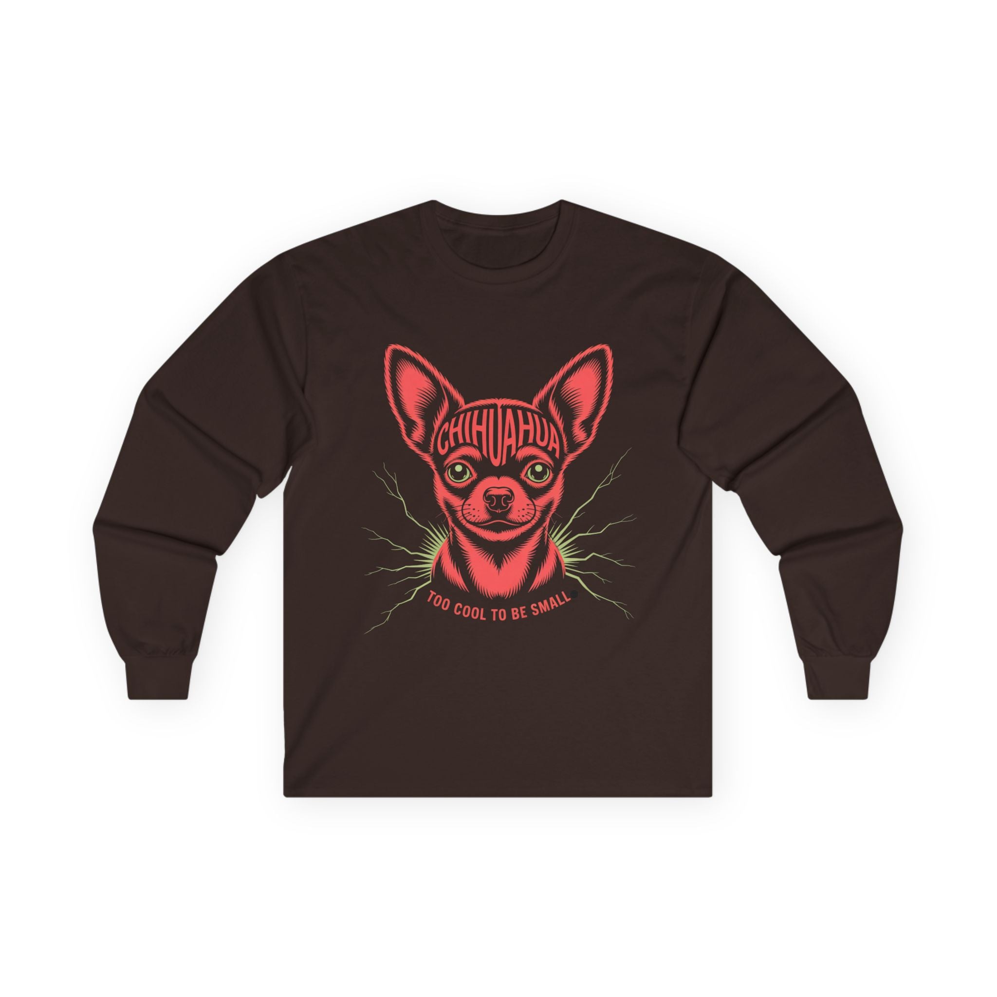 Too Cool To Be Small Chihuahua Unisex Ultra Cotton Long Sleeve Tee Chihuahua Long Sleeve Tee | Funny Pet Lover Gift, Dog Mom Shirt, Unique Dog Design, Cool Dog Parent Apparel, Casual Wear