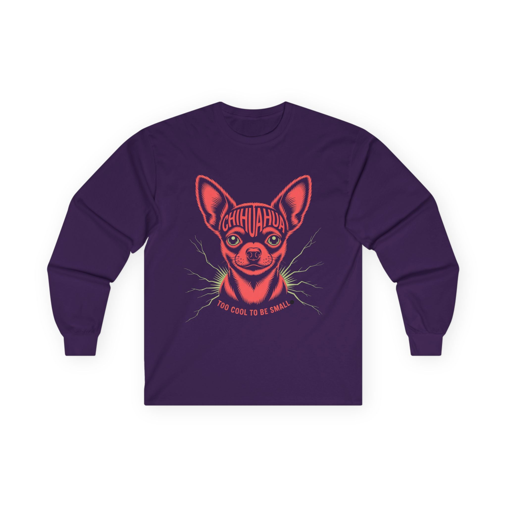 Too Cool To Be Small Chihuahua Unisex Ultra Cotton Long Sleeve Tee Chihuahua Long Sleeve Tee | Funny Pet Lover Gift, Dog Mom Shirt, Unique Dog Design, Cool Dog Parent Apparel, Casual Wear