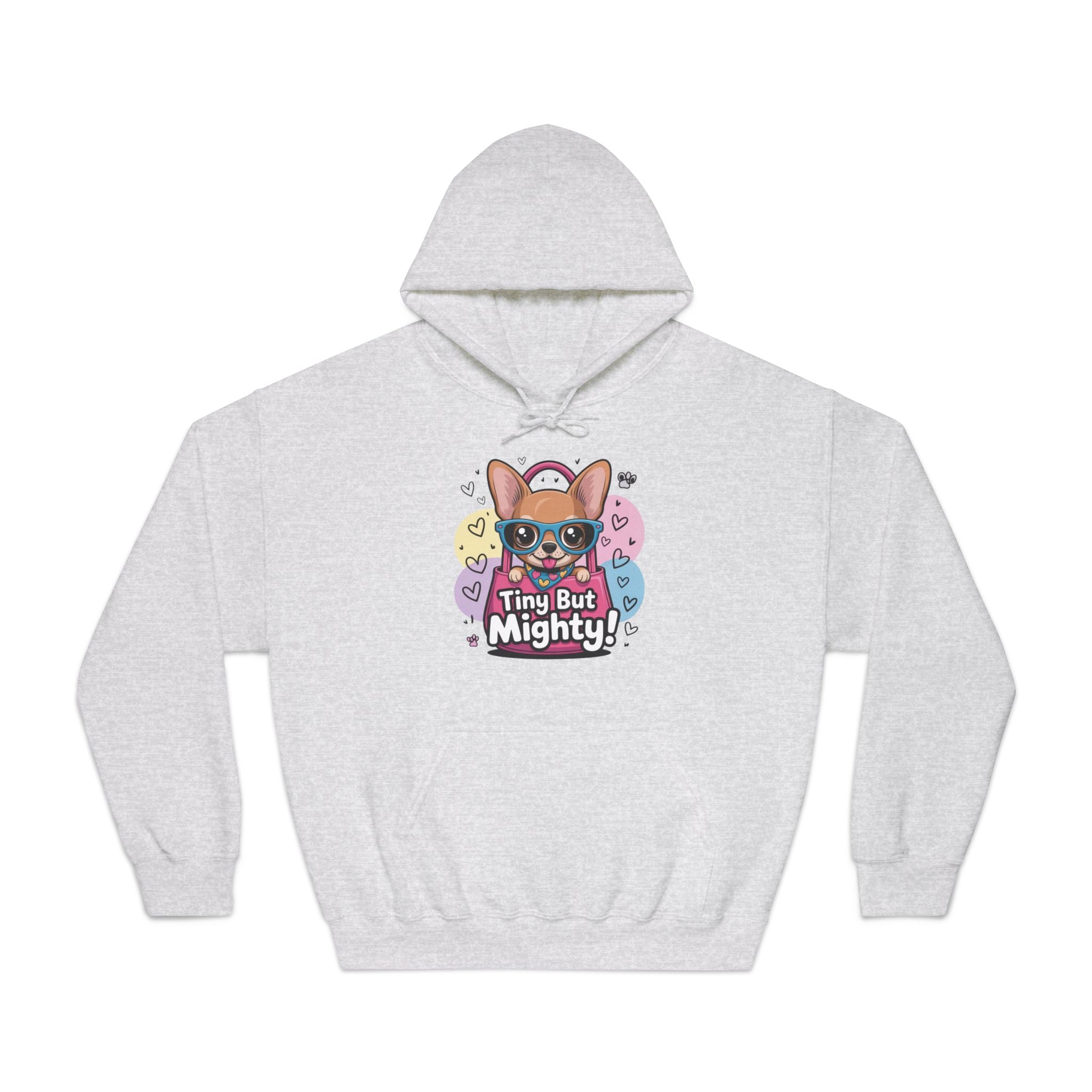 Tiny But Mighty Unisex DryBlend® Hooded Sweatshirt  Tiny But Mighty Hoodie - Unisex Sweatshirt, Fun Graphic Sweatshirt, Pet Lover Gift, Cute Casual Wear, Dog-Themed Apparel
