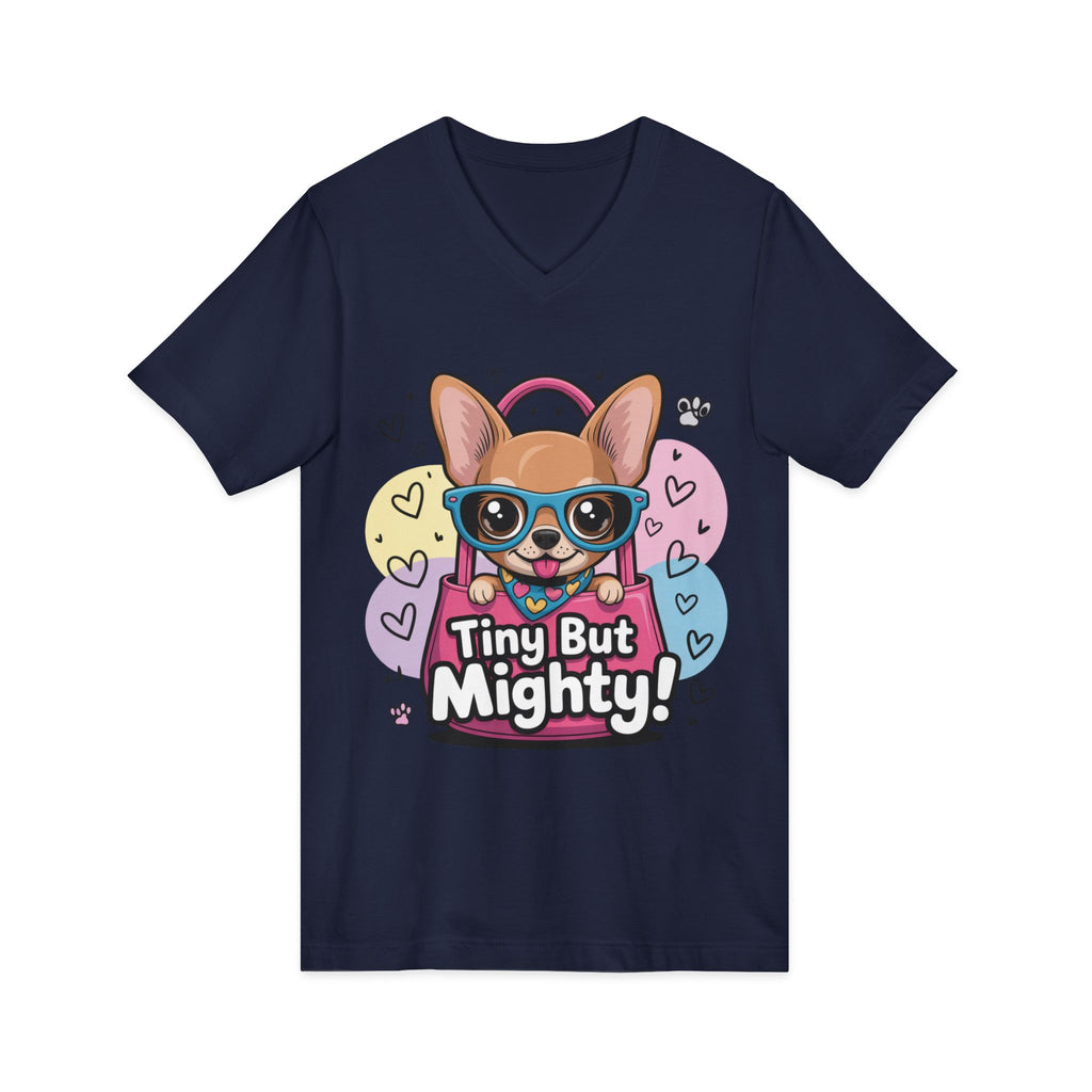 Tiny But Mighty Unisex Jersey Short Sleeve V-Neck Tee  Cute Dog Graphic Tee, Tiny But Mighty T-Shirt for Dog Lovers, Pet Mom Gift, Casual Unisex V-Neck Tee, Birthday Gift