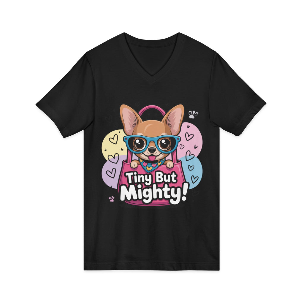 Tiny But Mighty Unisex Jersey Short Sleeve V-Neck Tee  Cute Dog Graphic Tee, Tiny But Mighty T-Shirt for Dog Lovers, Pet Mom Gift, Casual Unisex V-Neck Tee, Birthday Gift