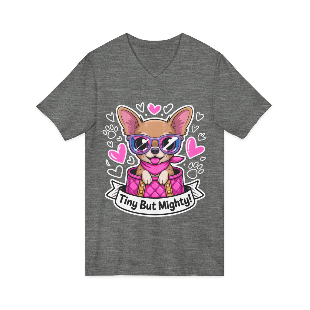 Tiny But Mighty Chihuahua Unisex V-Neck Tee – Small Dog, Big Personality