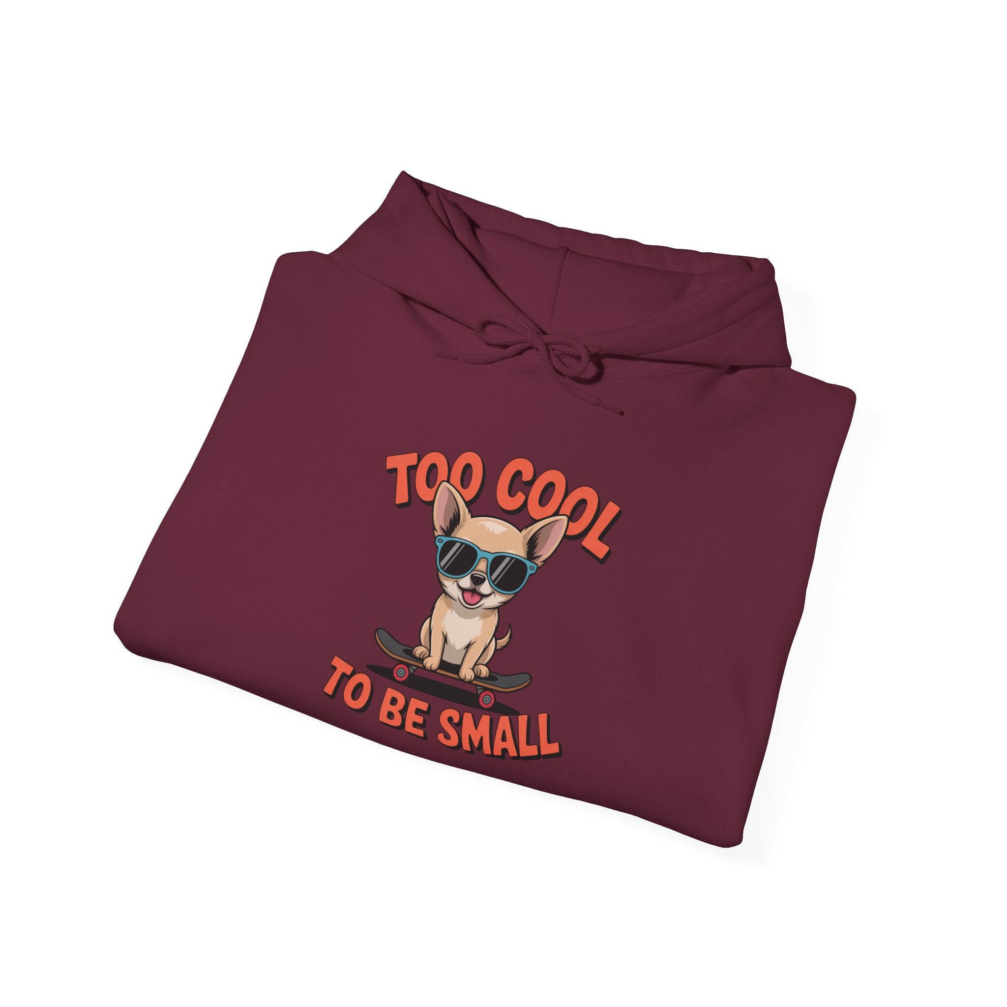Too Cool To Be Small Unisex Heavy Blend™ Hooded Sweatshirt Too Cool to Be Small Hoodie, Funny Dog Sweatshirt, Pet Lover Gift, Unisex Hoodie, Cozy Gift for Dog Owners, Cute Animal Apparel