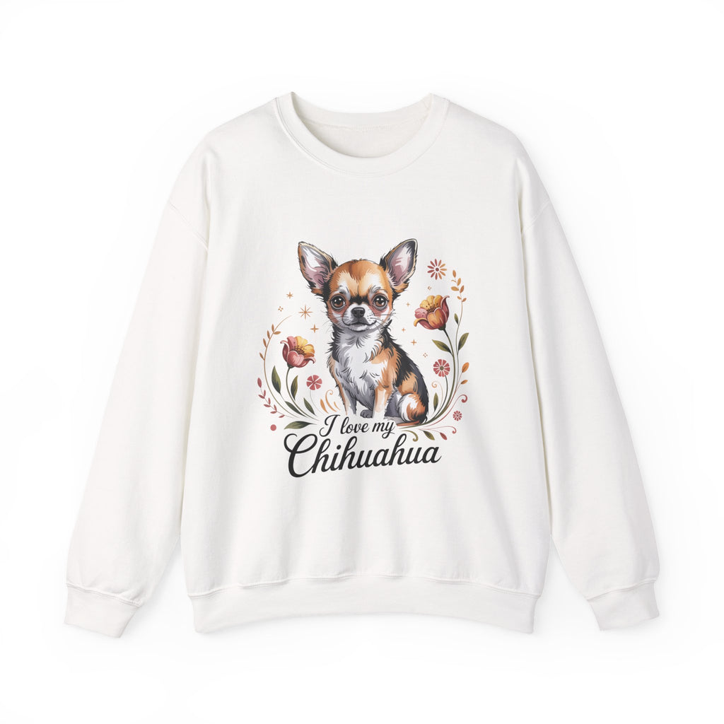 I Love My Chihuahua Crewneck Sweatshirt, Cute Dog Lover Gift, Cozy Pet Apparel, Puppy Owner Clothing, Fall Winter Fashion