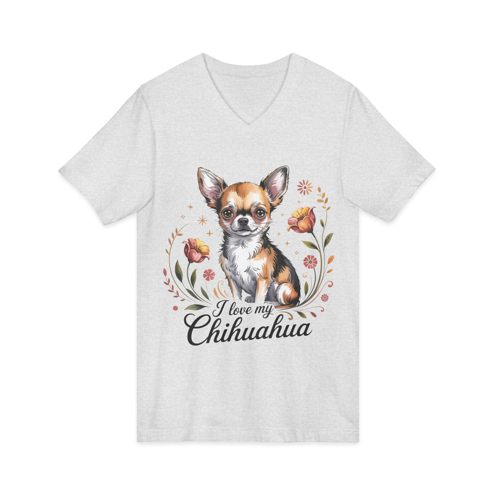 I Love My Chihuahua Unisex Jersey Short Sleeve V-Neck Tee