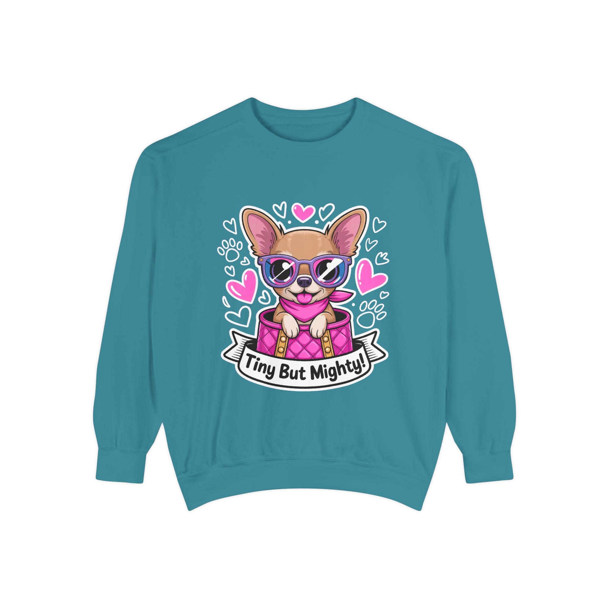 Tiny But Mighty Chihuahua Unisex Garment-Dyed Sweatshirt – Vintage Comfort, Bold Chihuahua Energy