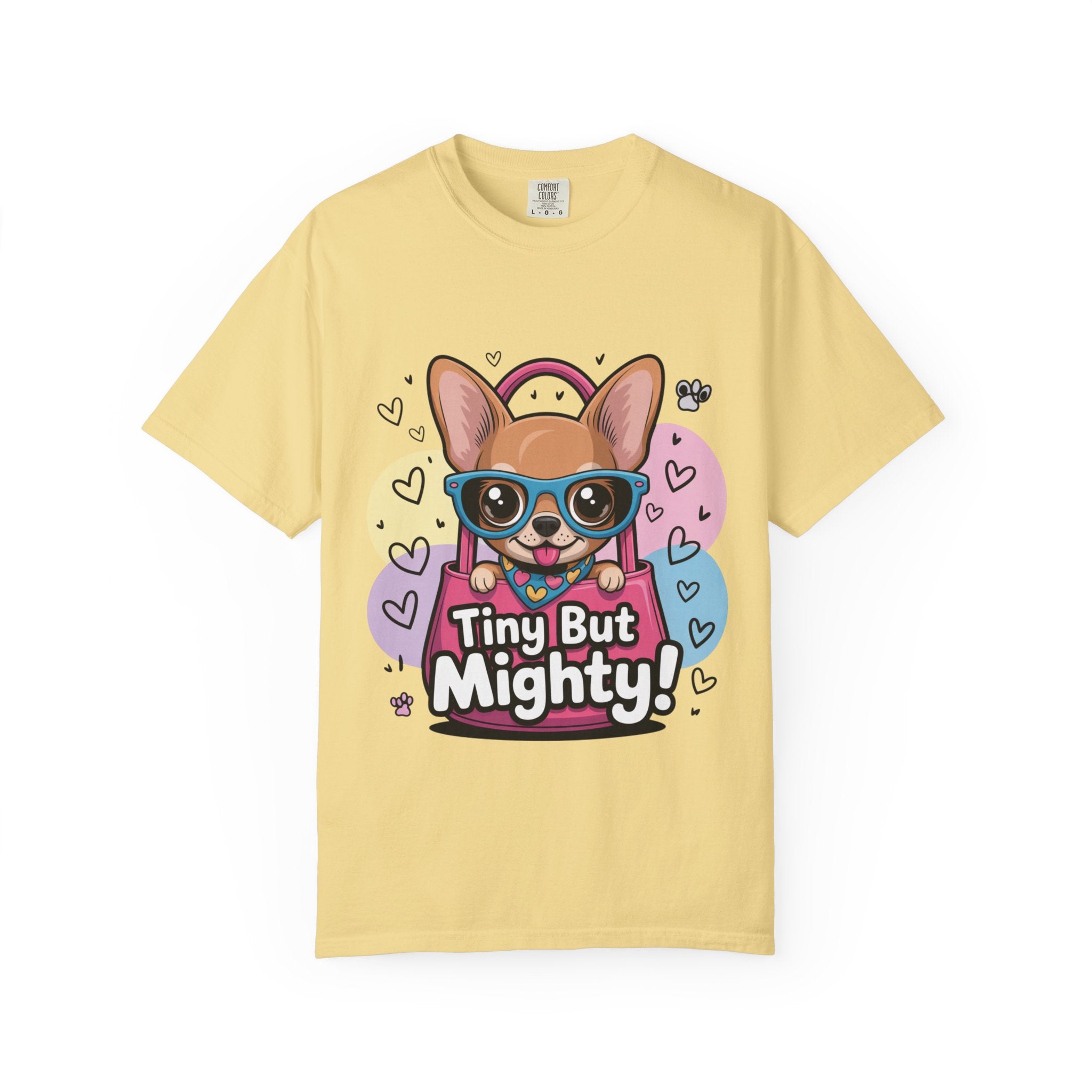 Tiny But Mighty Unisex Garment-Dyed T-shirt Tiny But Mighty! Unisex Garment-Dyed T-shirt, Cute Dog Tee, Pet Lover Gift, Casual Wear, Birthday Gift, Dog Mom Shirt