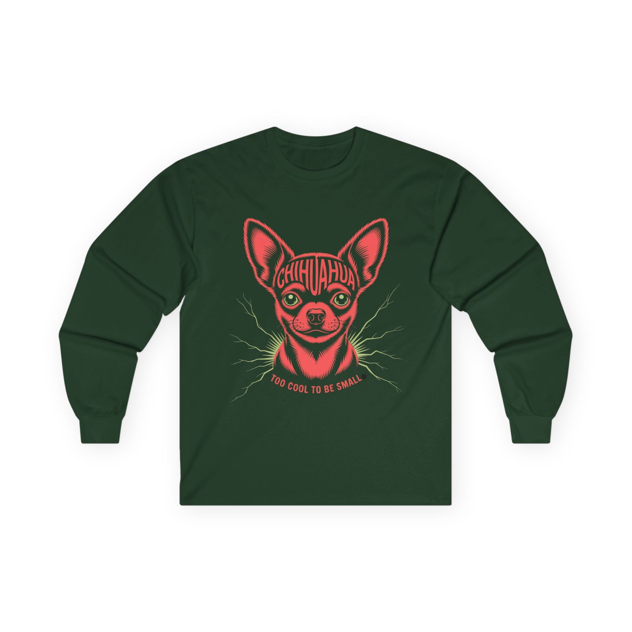 Too Cool To Be Small Chihuahua Unisex Ultra Cotton Long Sleeve Tee Chihuahua Long Sleeve Tee | Funny Pet Lover Gift, Dog Mom Shirt, Unique Dog Design, Cool Dog Parent Apparel, Casual Wear