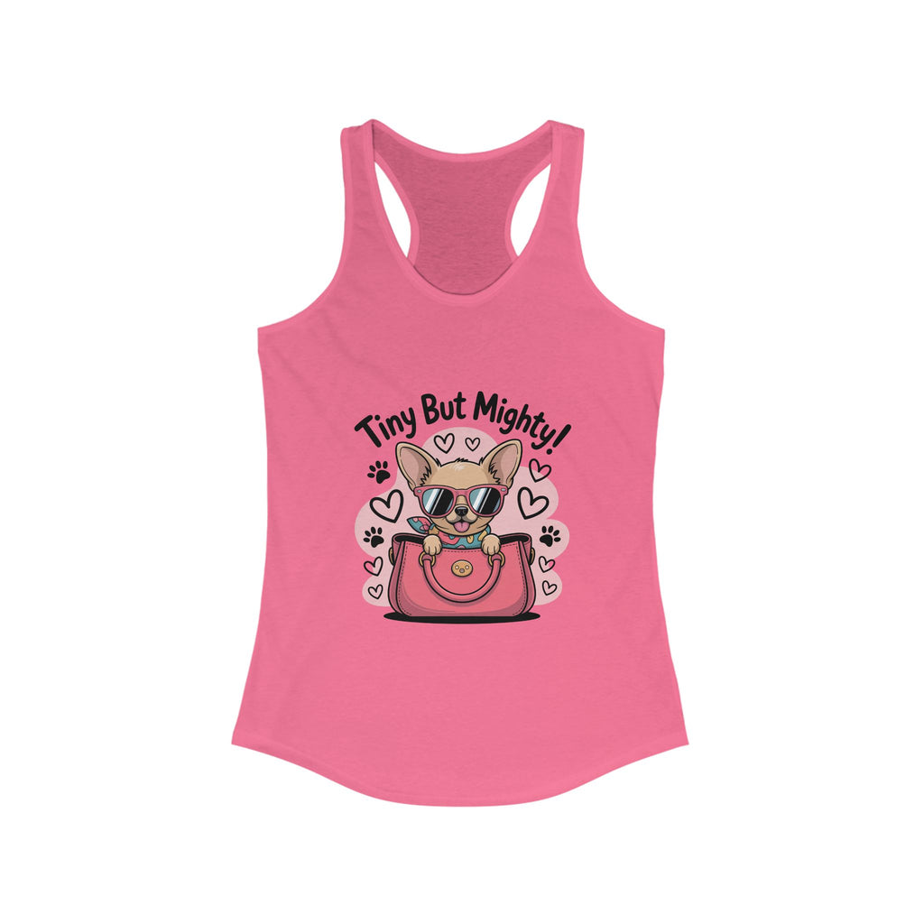 Tiny But Mighty Chihuahua Women’s Racerback Tank – Strong, Stylish & Adorably Fierce
