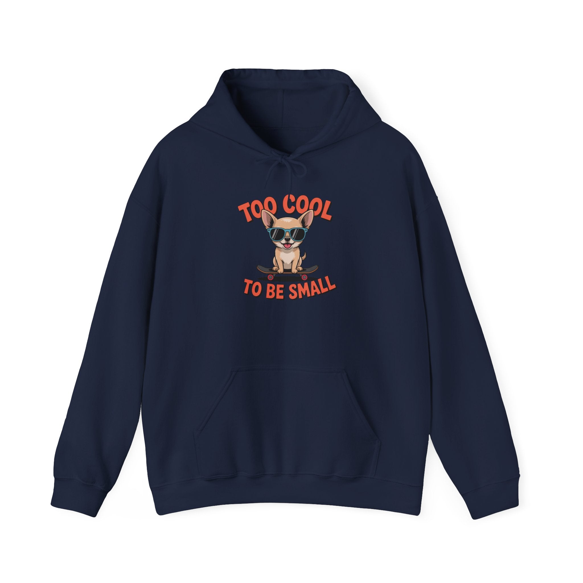 Too Cool To Be Small Unisex Heavy Blend™ Hooded Sweatshirt Too Cool to Be Small Hoodie, Funny Dog Sweatshirt, Pet Lover Gift, Unisex Hoodie, Cozy Gift for Dog Owners, Cute Animal Apparel