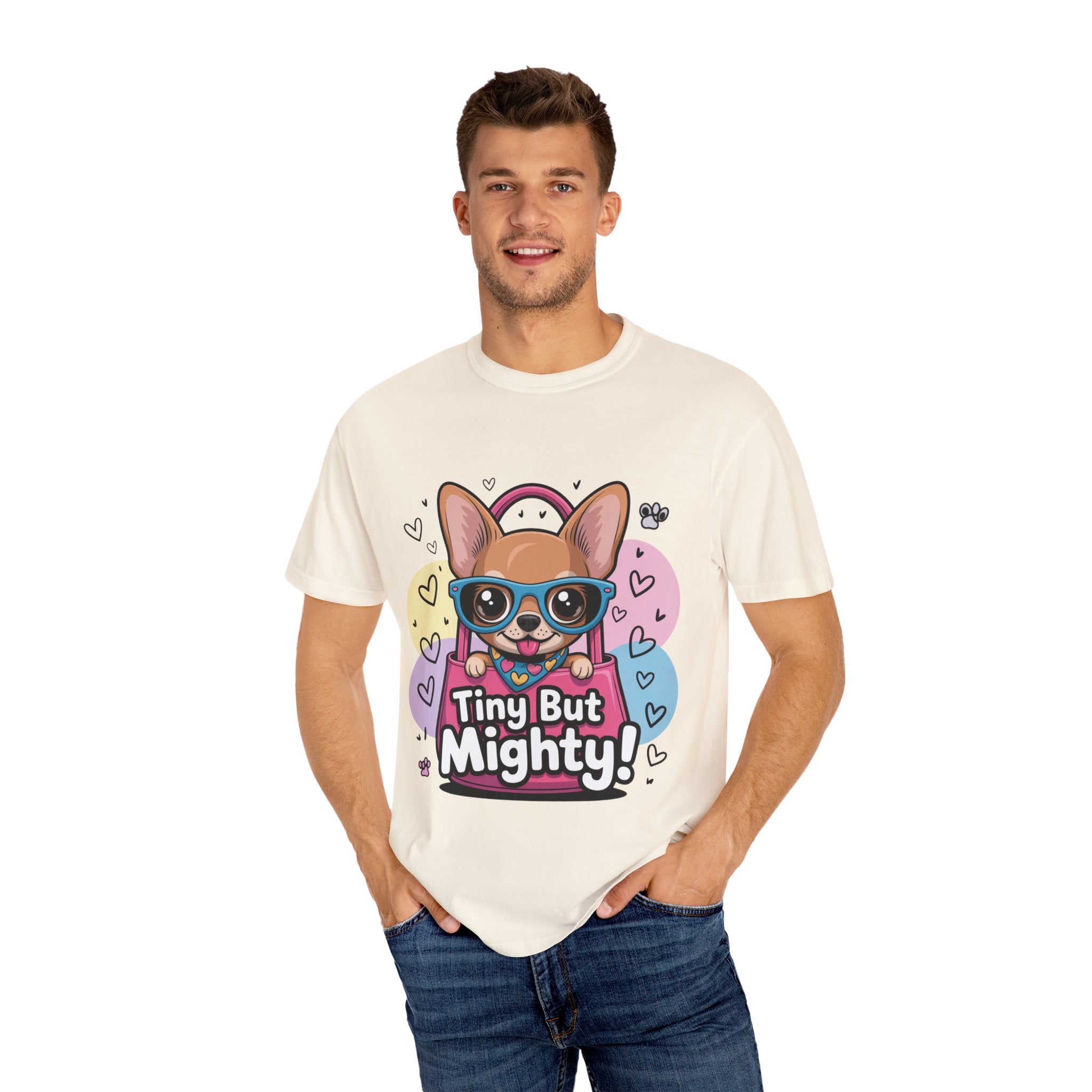 Tiny But Mighty Unisex Garment-Dyed T-shirt Tiny But Mighty! Unisex Garment-Dyed T-shirt, Cute Dog Tee, Pet Lover Gift, Casual Wear, Birthday Gift, Dog Mom Shirt